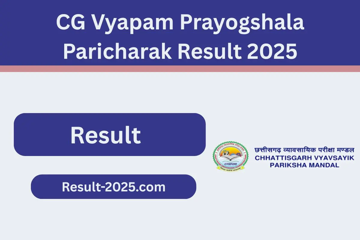 CG Vyapam Prayogshala Paricharak Result 2025