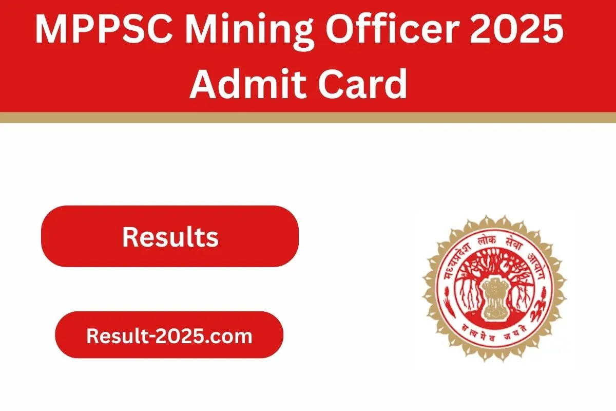 MPPSC Mining Officer 2025 Admit Card
