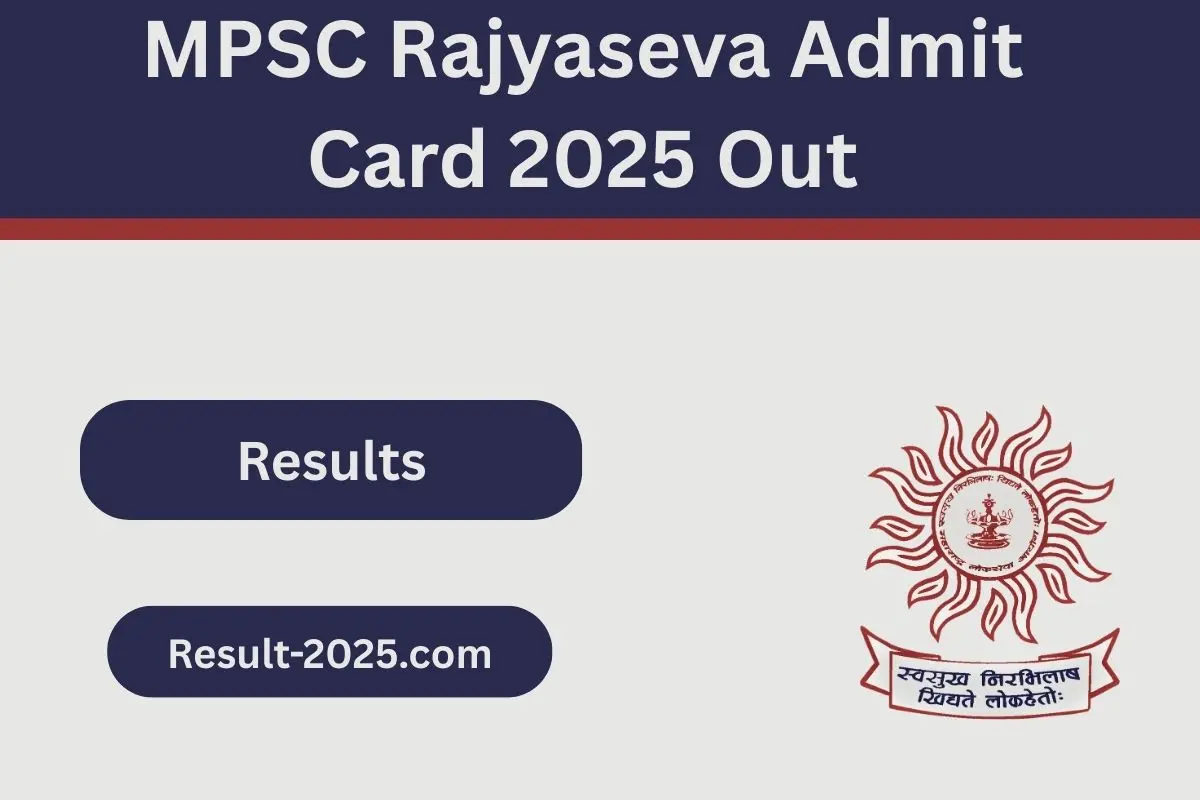 MPSC Rajyaseva Admit Card 2025 Out